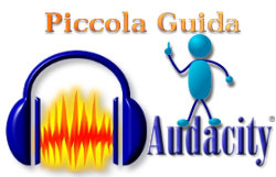 Audacity 1.3 - Piccola Guida di base